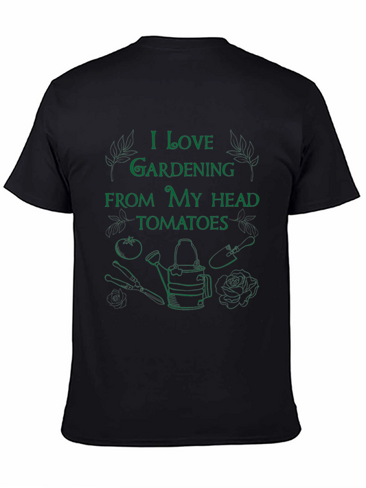 I Love Gardening T-Shirt - Black Graphic Tee