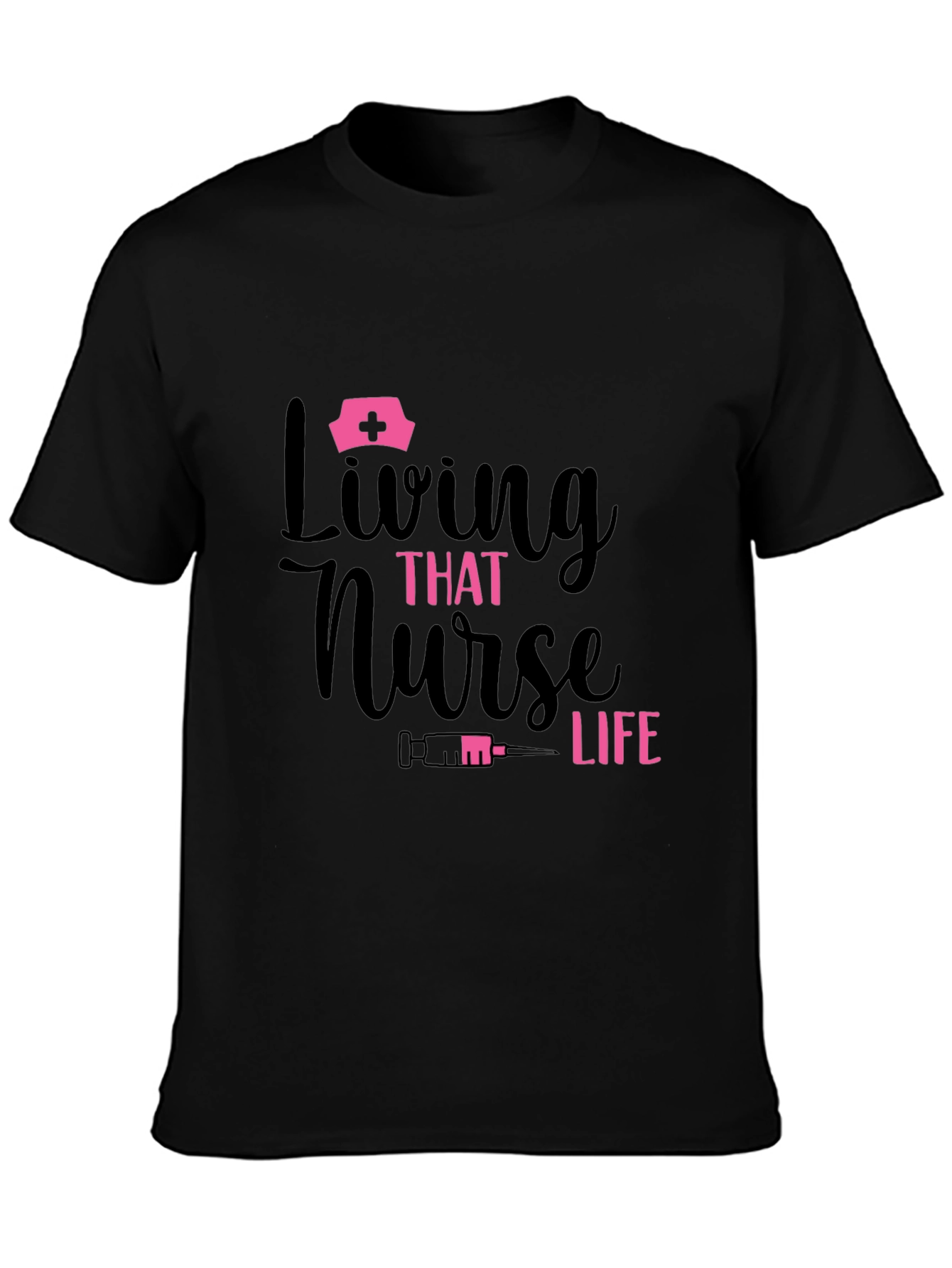 Living That Nurse Life T-Shirt