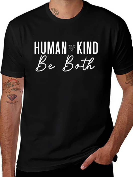 Human Kind Be Both Black T-Shirt