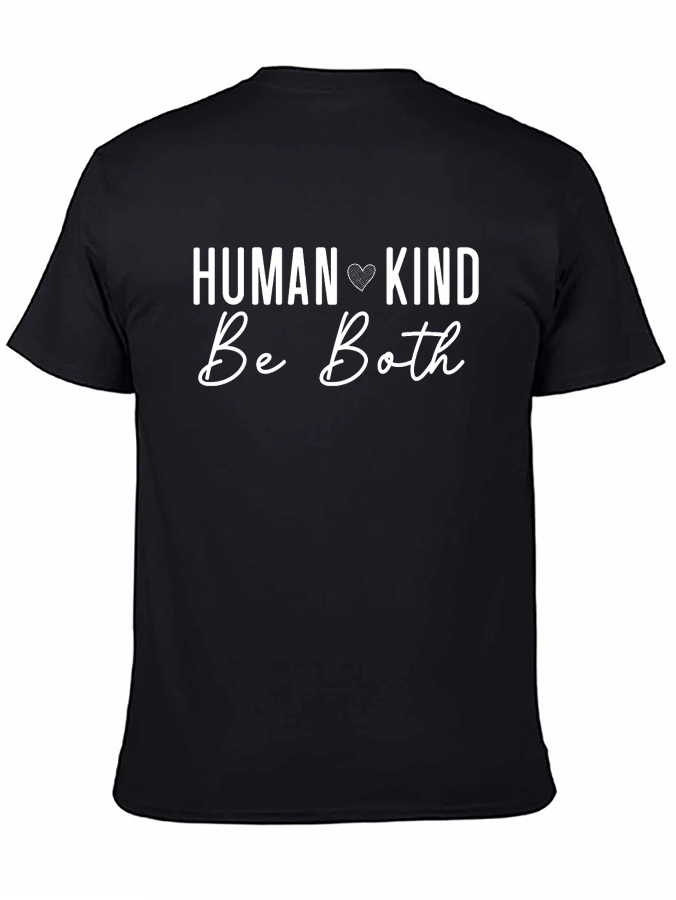 Human Kind Be Both Black T-Shirt