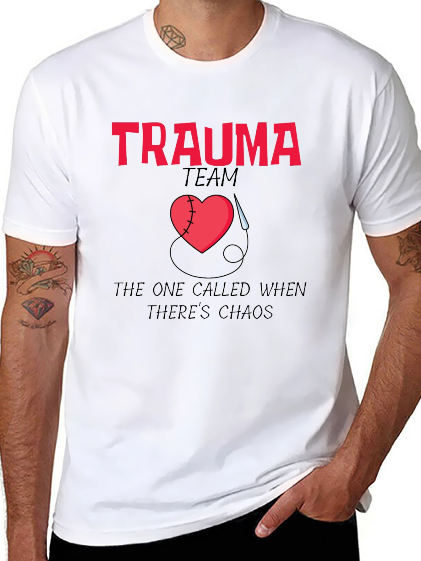 Trauma Team The One Called When Theres Chaos T-Shirt