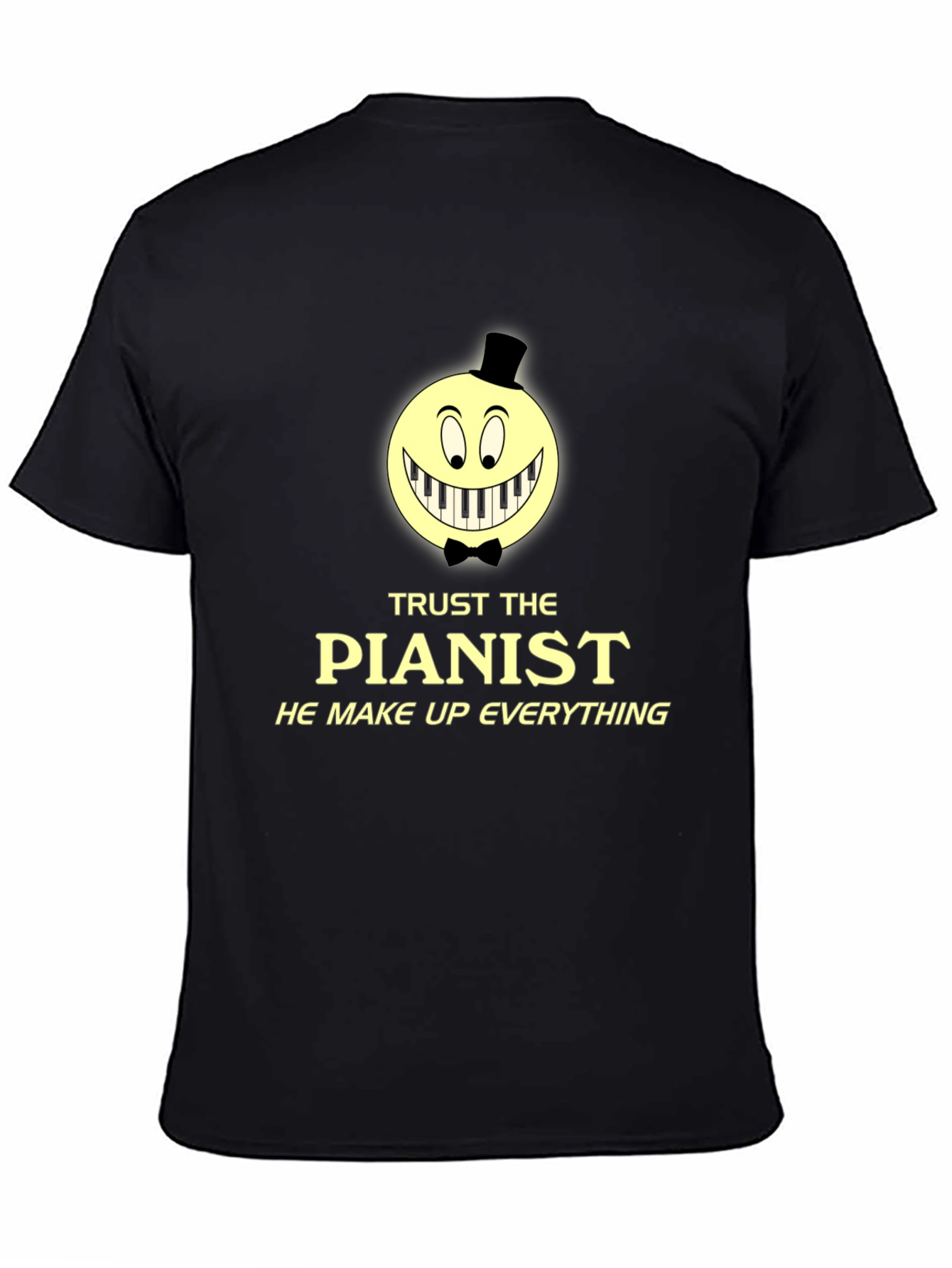 Trust The Pianist Graphic Tee - Funny Music T-Shirt