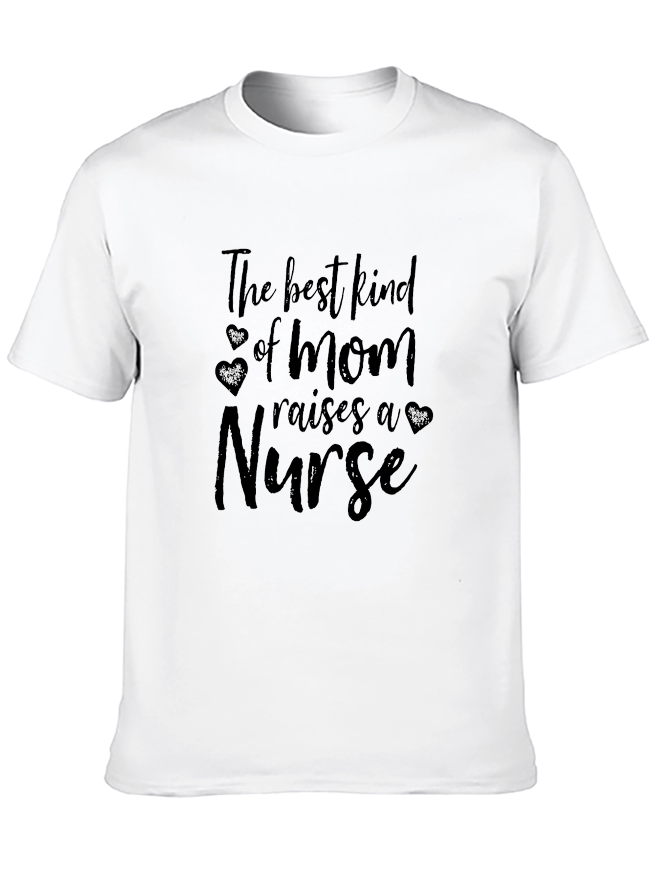 Best Mom Raises A Nurse Black Graphic Tee Shirt