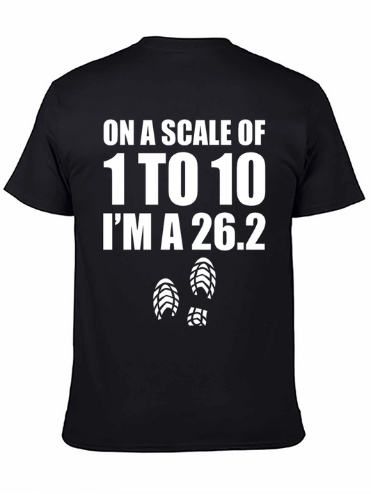 Marathon Runner T-Shirt: On a Scale of 1 to 10 Im a 26.2