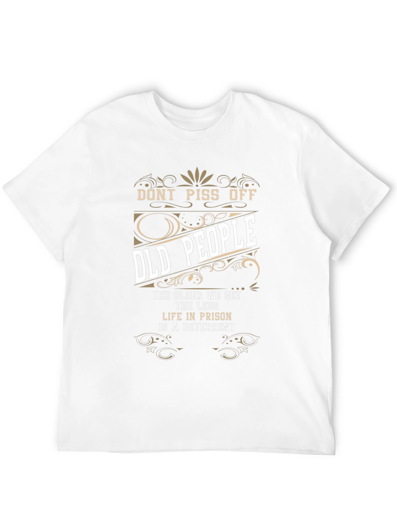Dont Piss Off Old People Graphic Tee