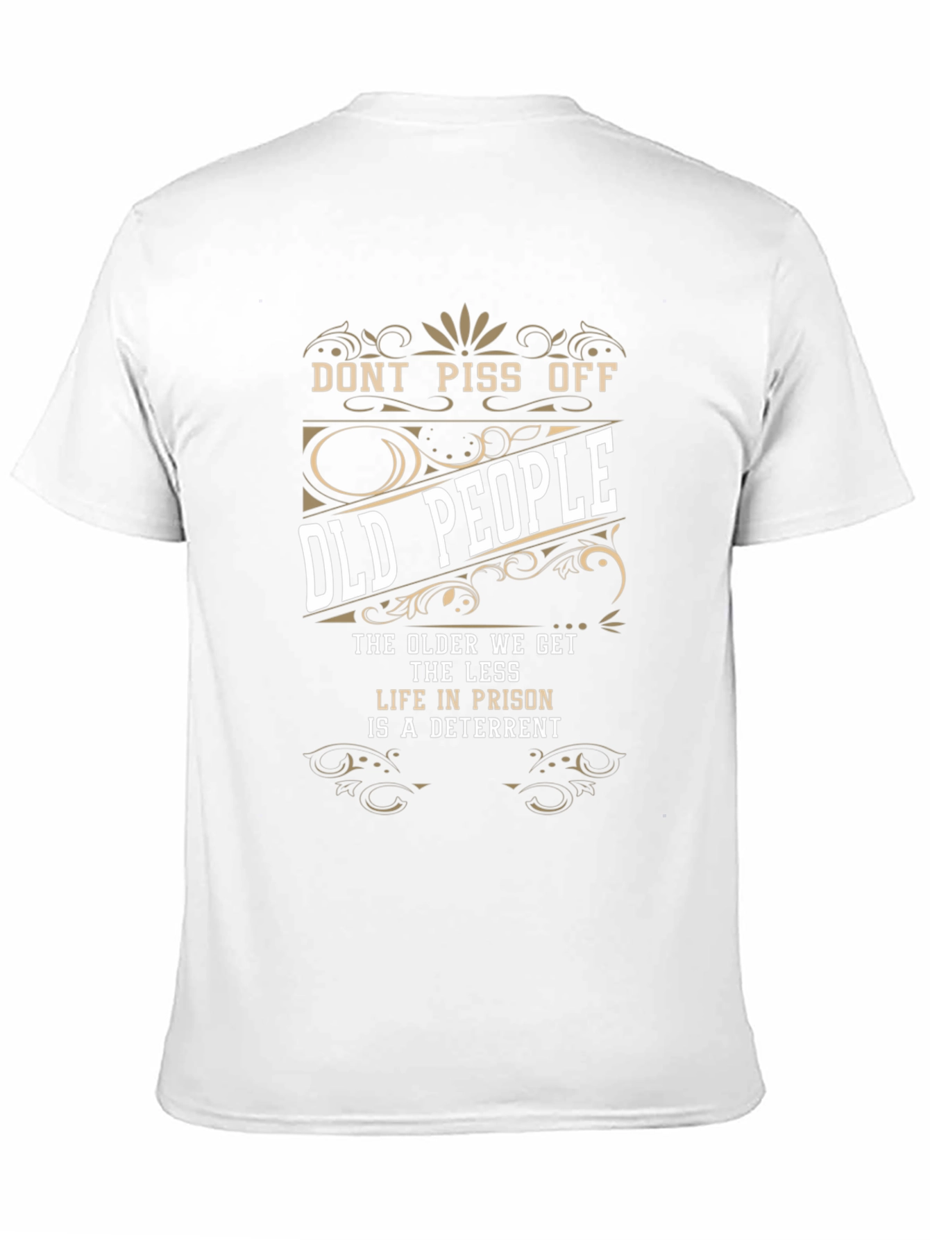 Dont Piss Off Old People Graphic Tee