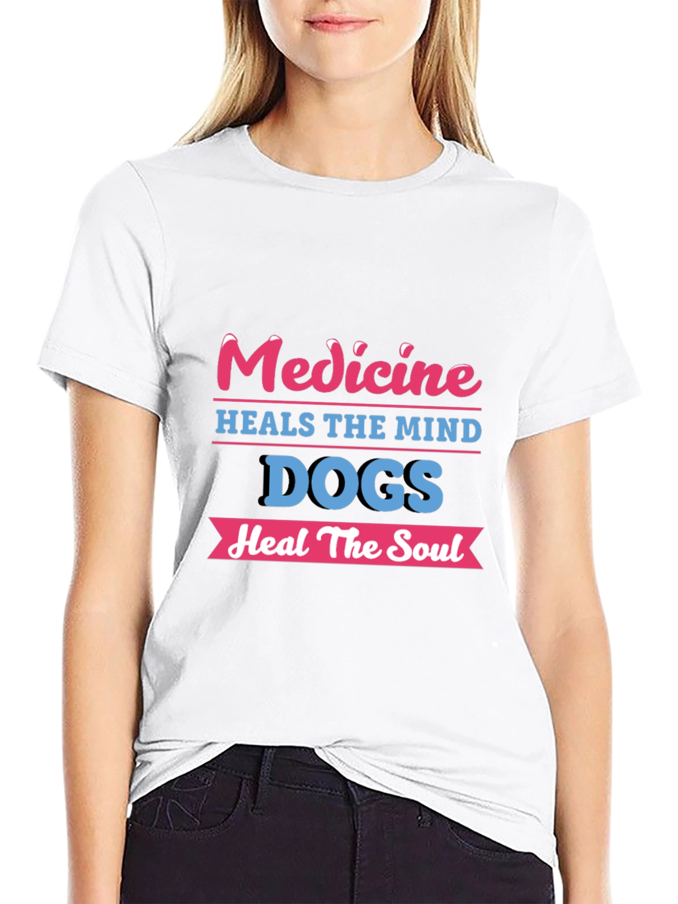 Medicine Heals Mind Dogs Heal Soul T-Shirt