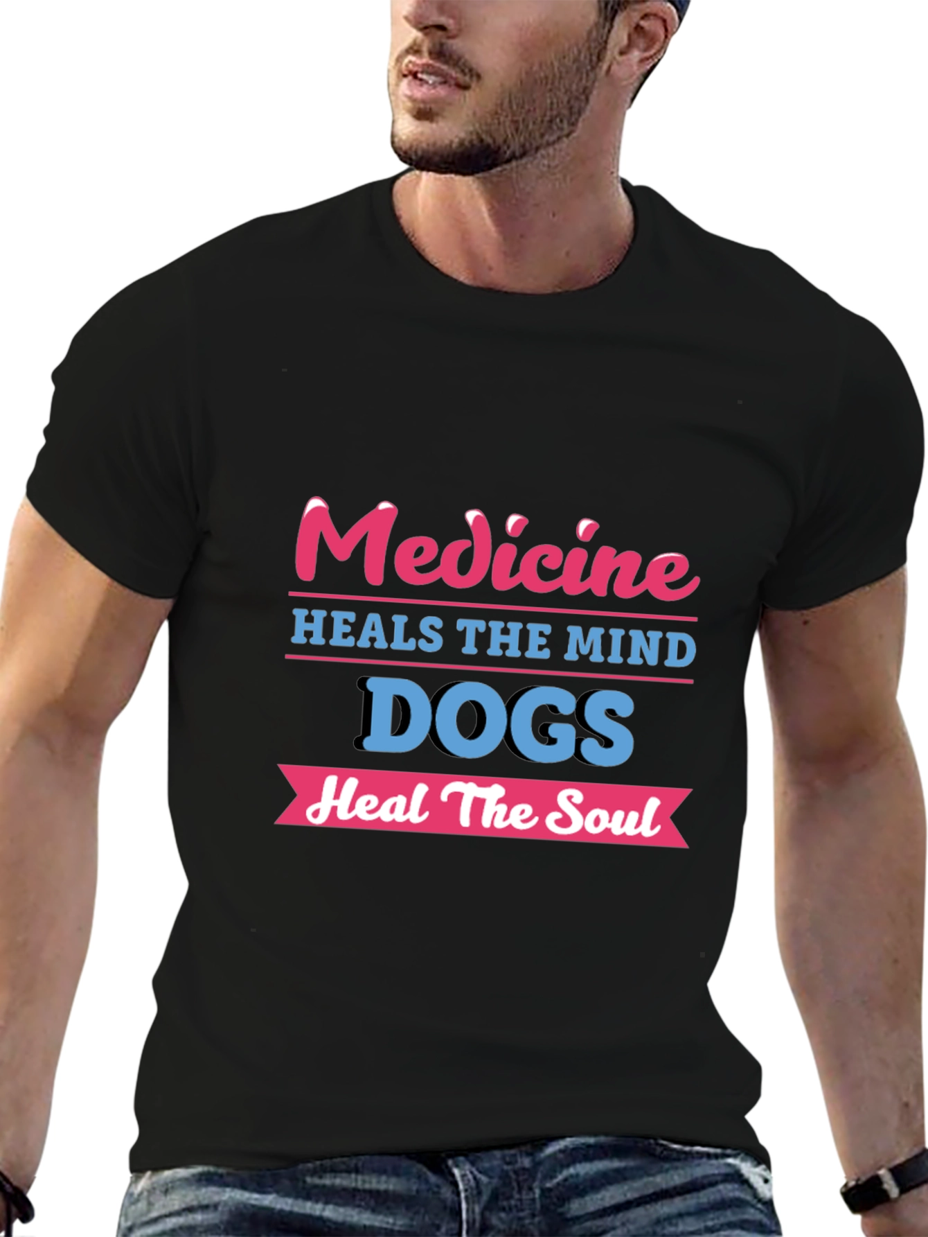 Medicine Heals Mind Dogs Heal Soul T-Shirt