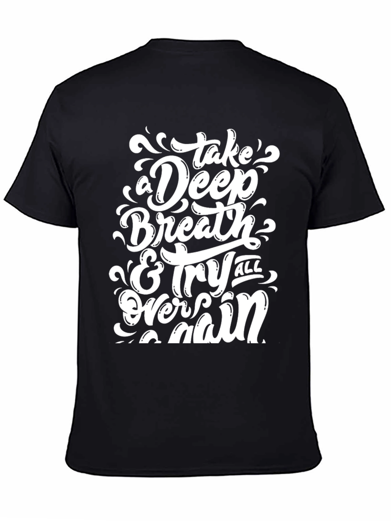 Inspirational Graphic Tee - Take a Deep Breath T-Shirt