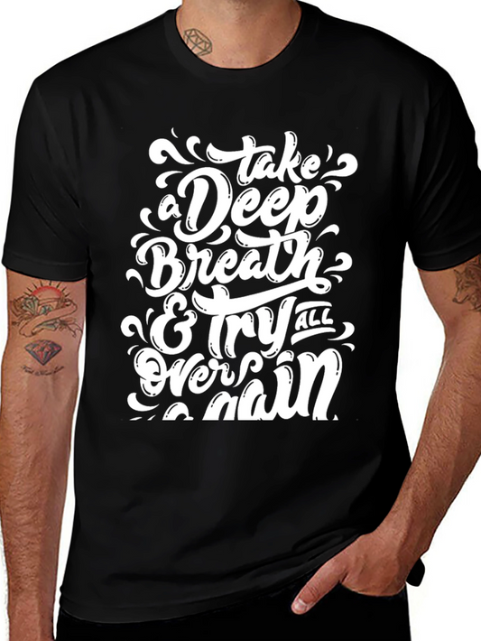 Inspirational Graphic Tee - Take a Deep Breath T-Shirt