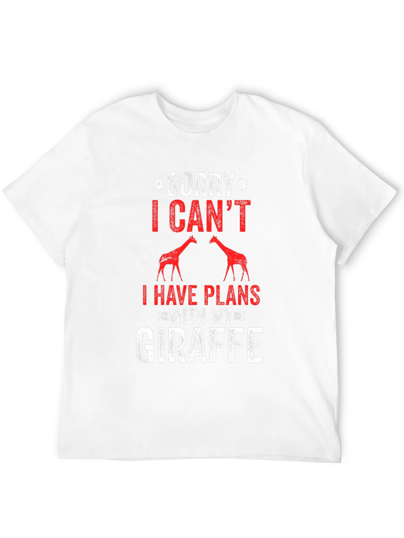 Sorry I Cant Giraffe T-Shirt