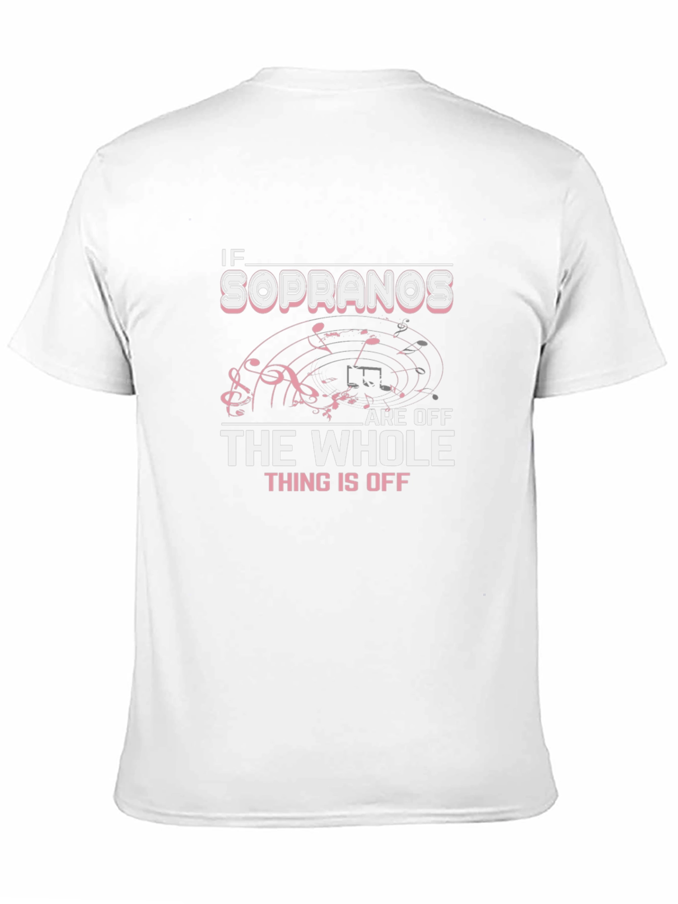 If Sopranos Are Off T-Shirt