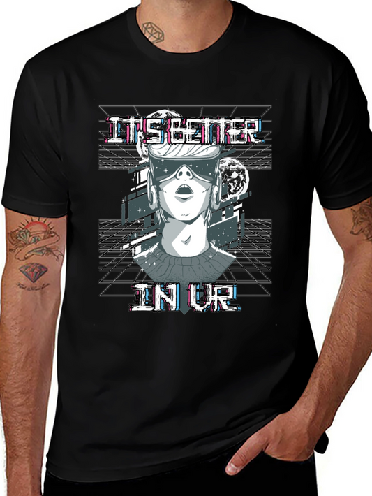 Its Better In VR T-Shirt Black