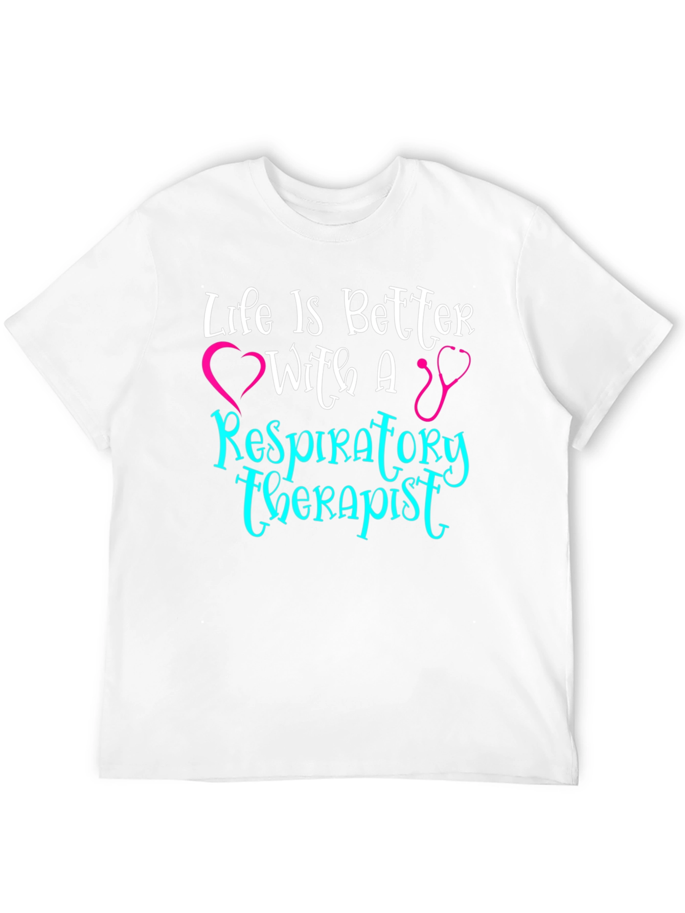 Respiratory Therapist T-Shirt - Life is Better