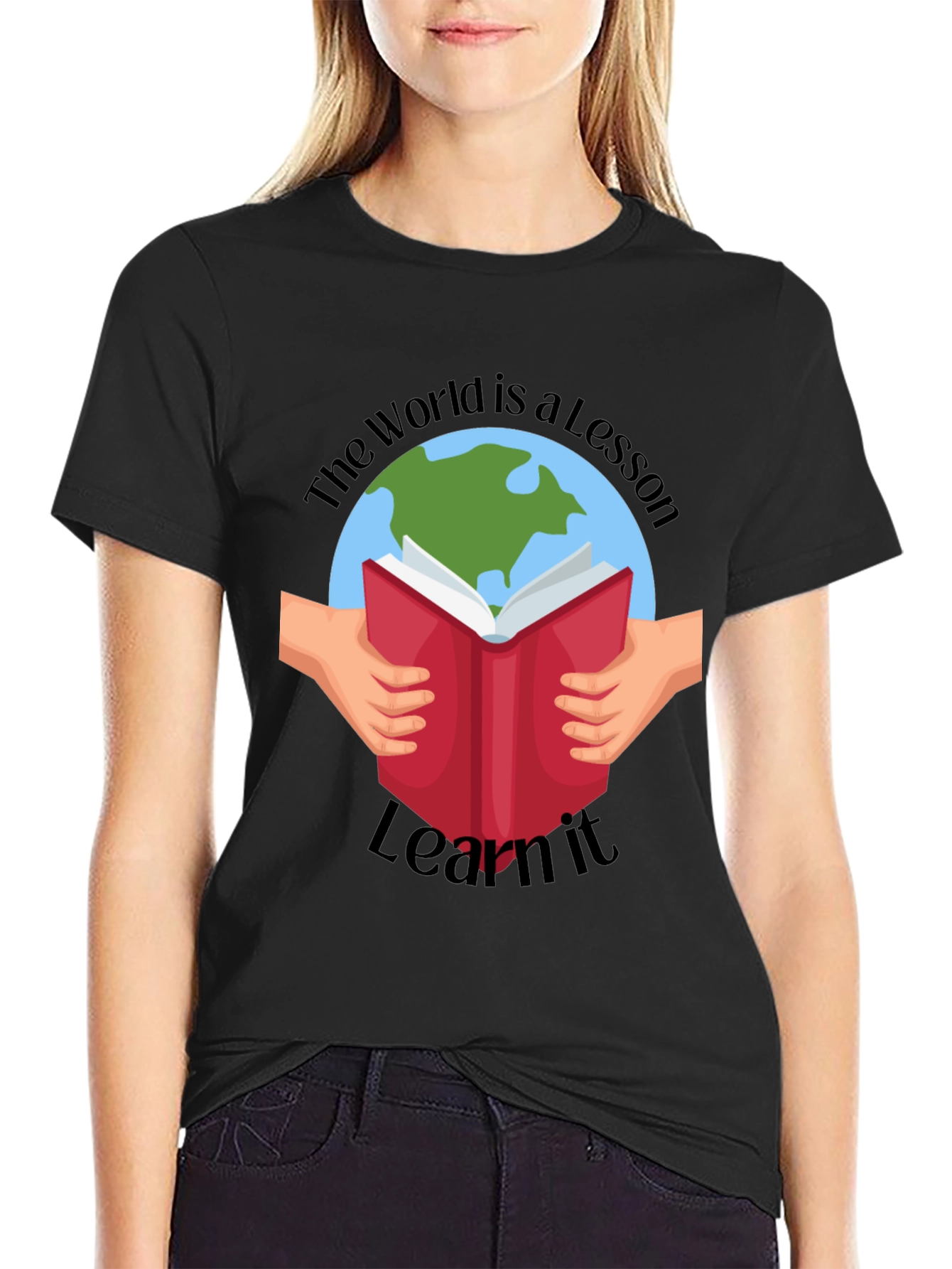 The World is a Lesson Learn It T-Shirt