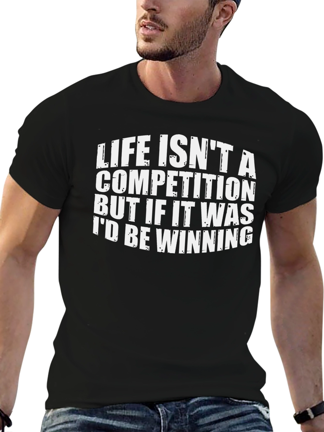 Funny Life Competition T-Shirt - Be Winning