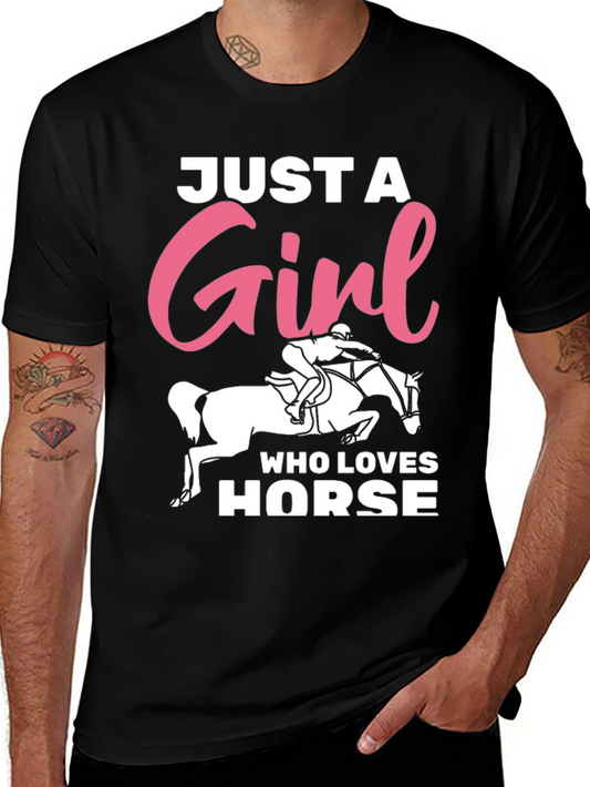 Just a Girl Who Loves Horses - Graphic T-Shirt