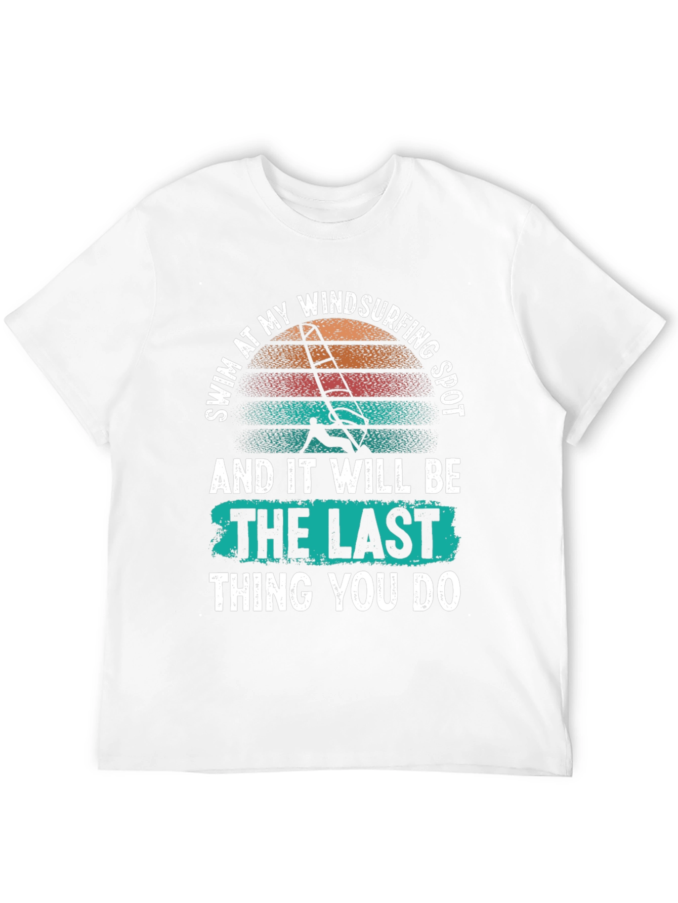 Swim at My Windsurfing Spot T-Shirt
