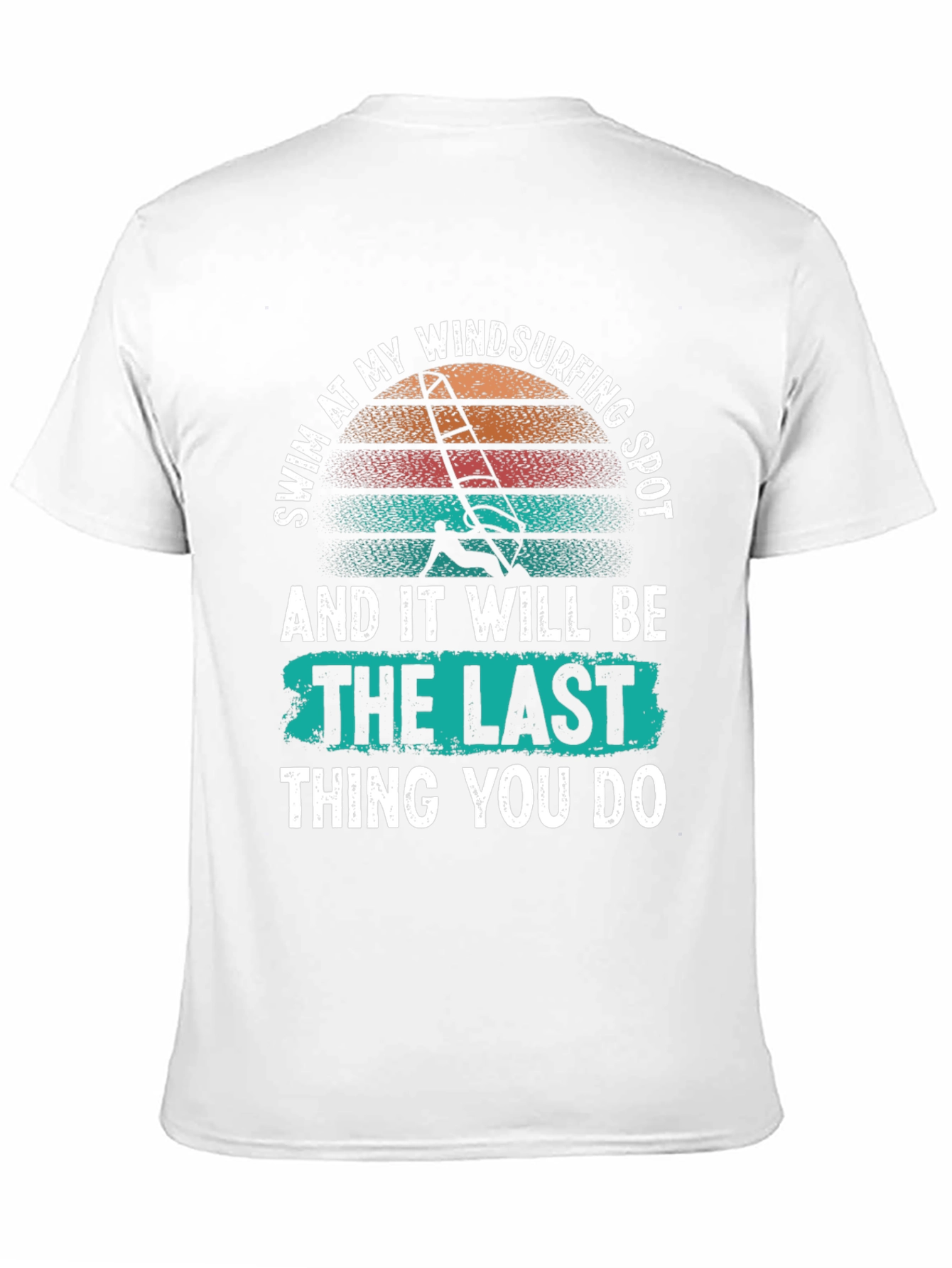 Swim at My Windsurfing Spot T-Shirt