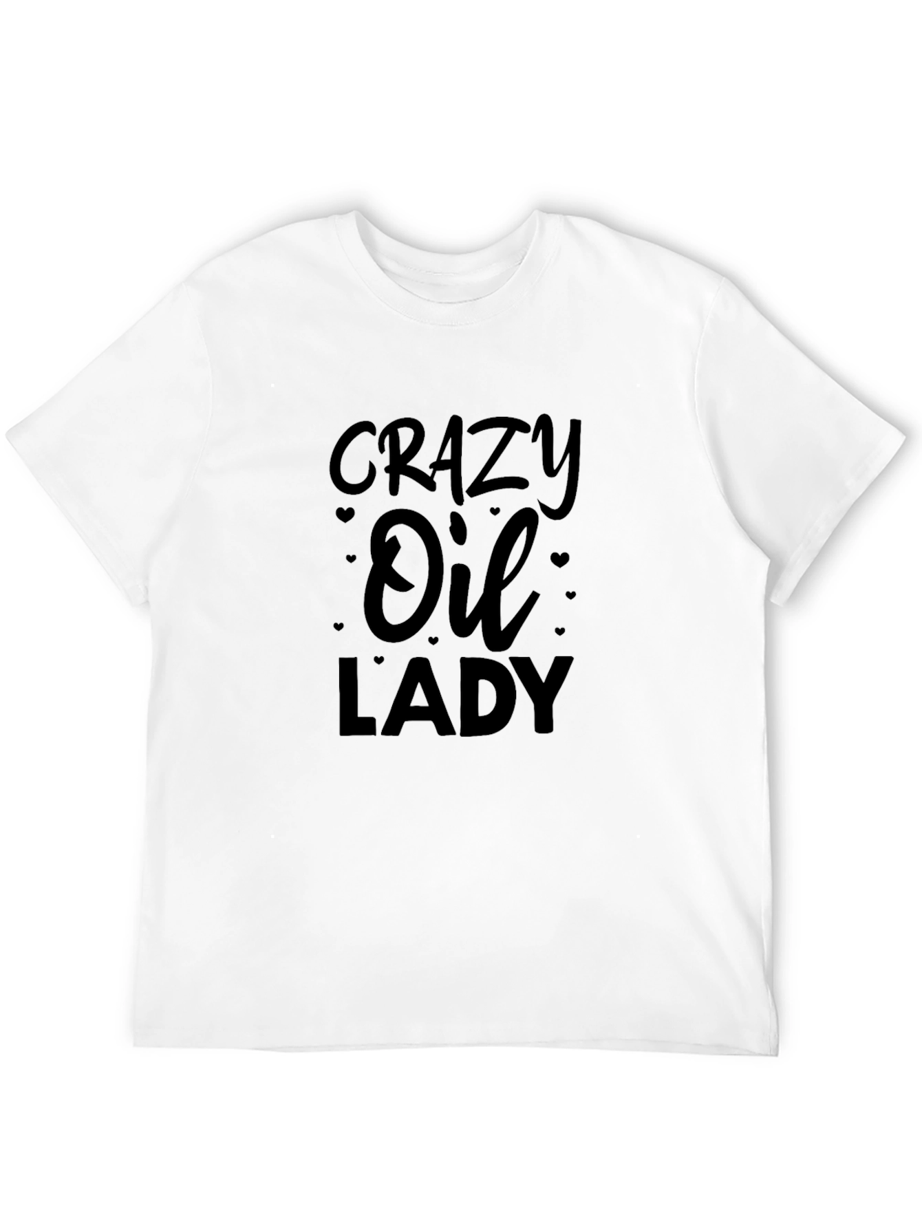 Crazy Oil Lady T-Shirt - Black Cotton Tee