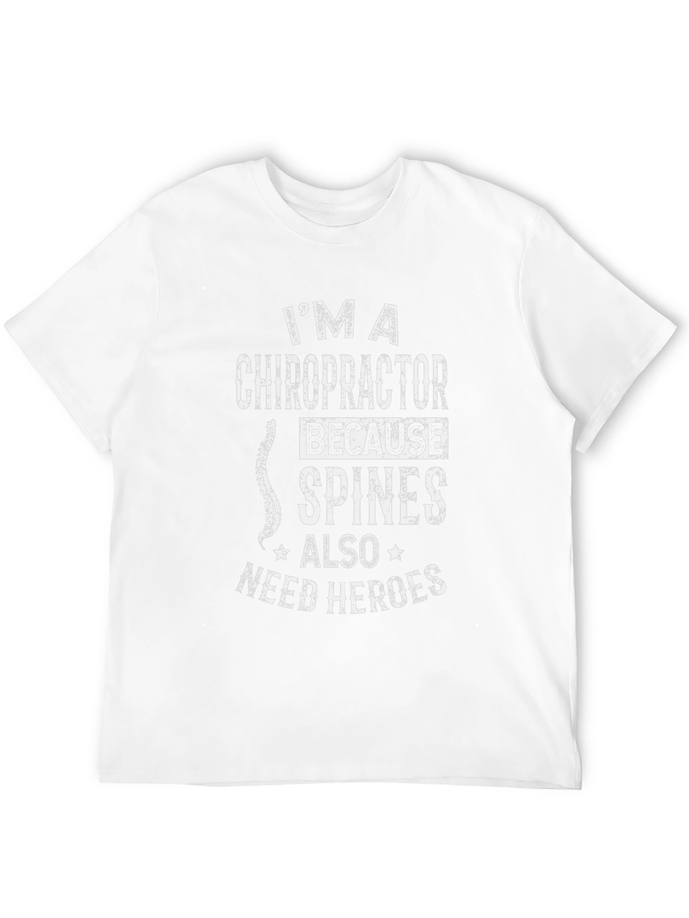 Chiropractor Hero T-Shirt - Spine Care