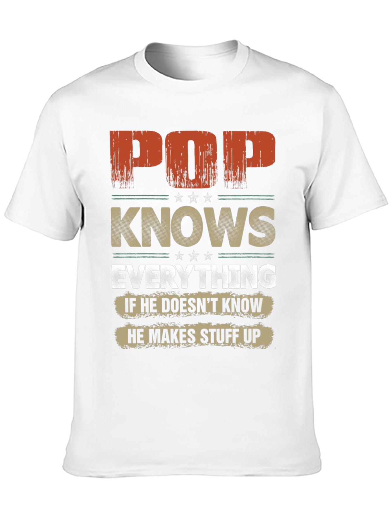 Pop Knows Everything Graphic T-Shirt - Fathers Day Gift
