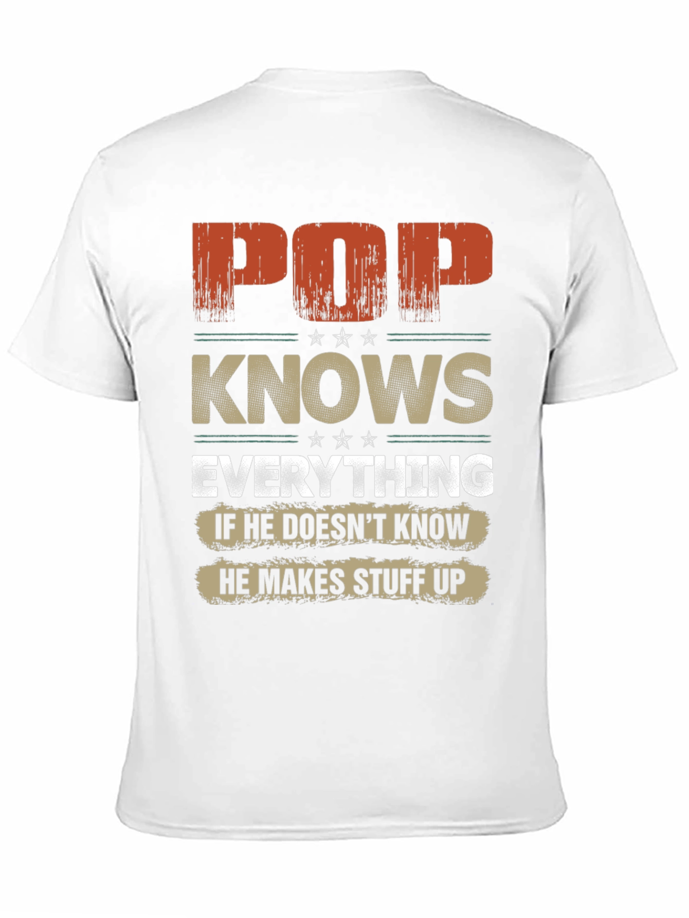 Pop Knows Everything Graphic T-Shirt - Fathers Day Gift