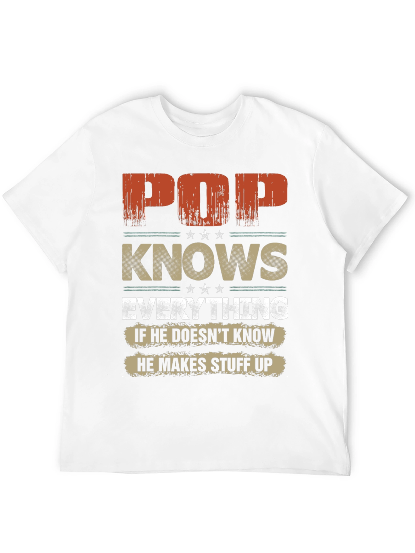 Pop Knows Everything Graphic T-Shirt - Fathers Day Gift