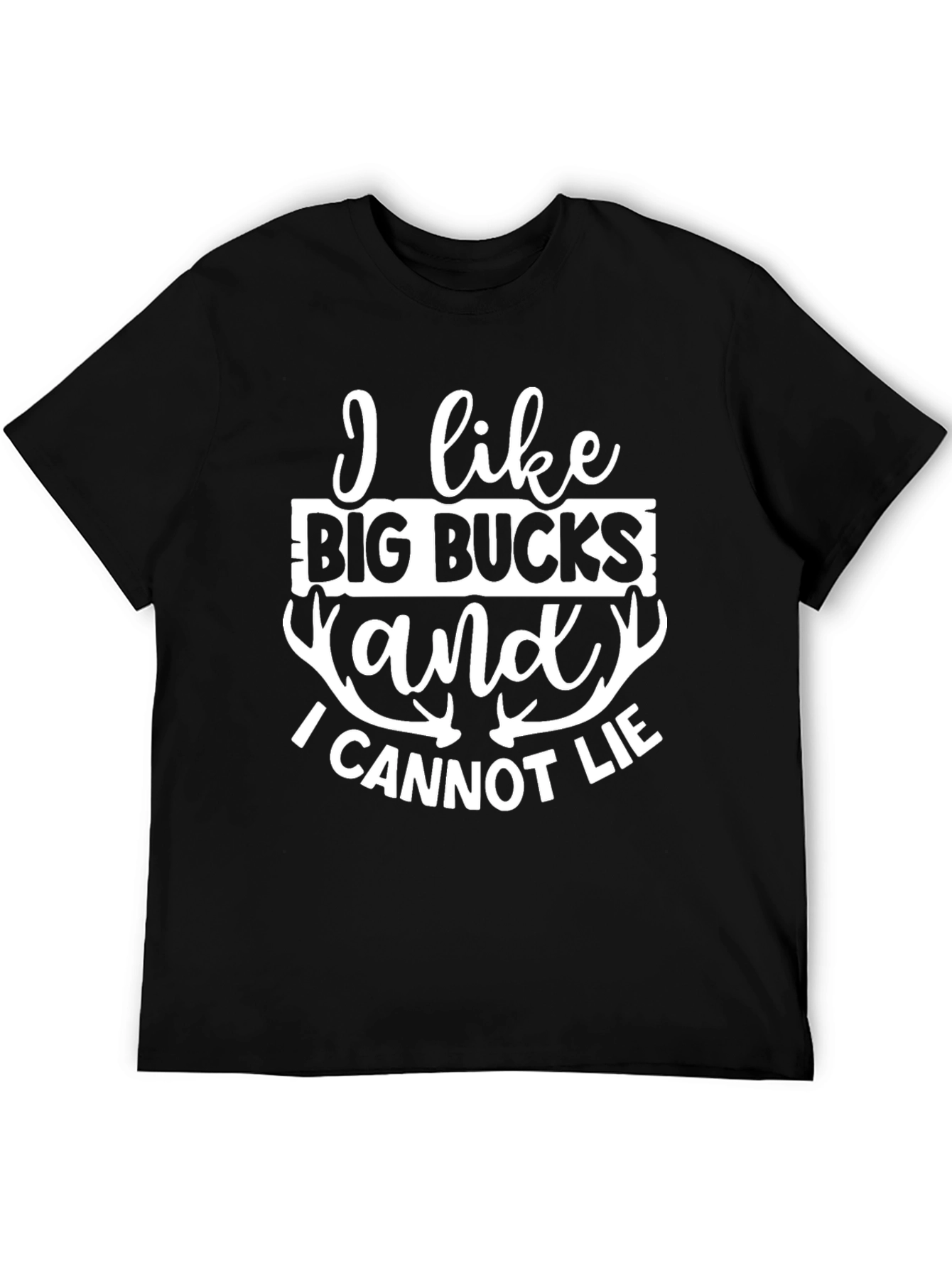 I Like Big Bucks T-Shirt Funny Hunting Tee