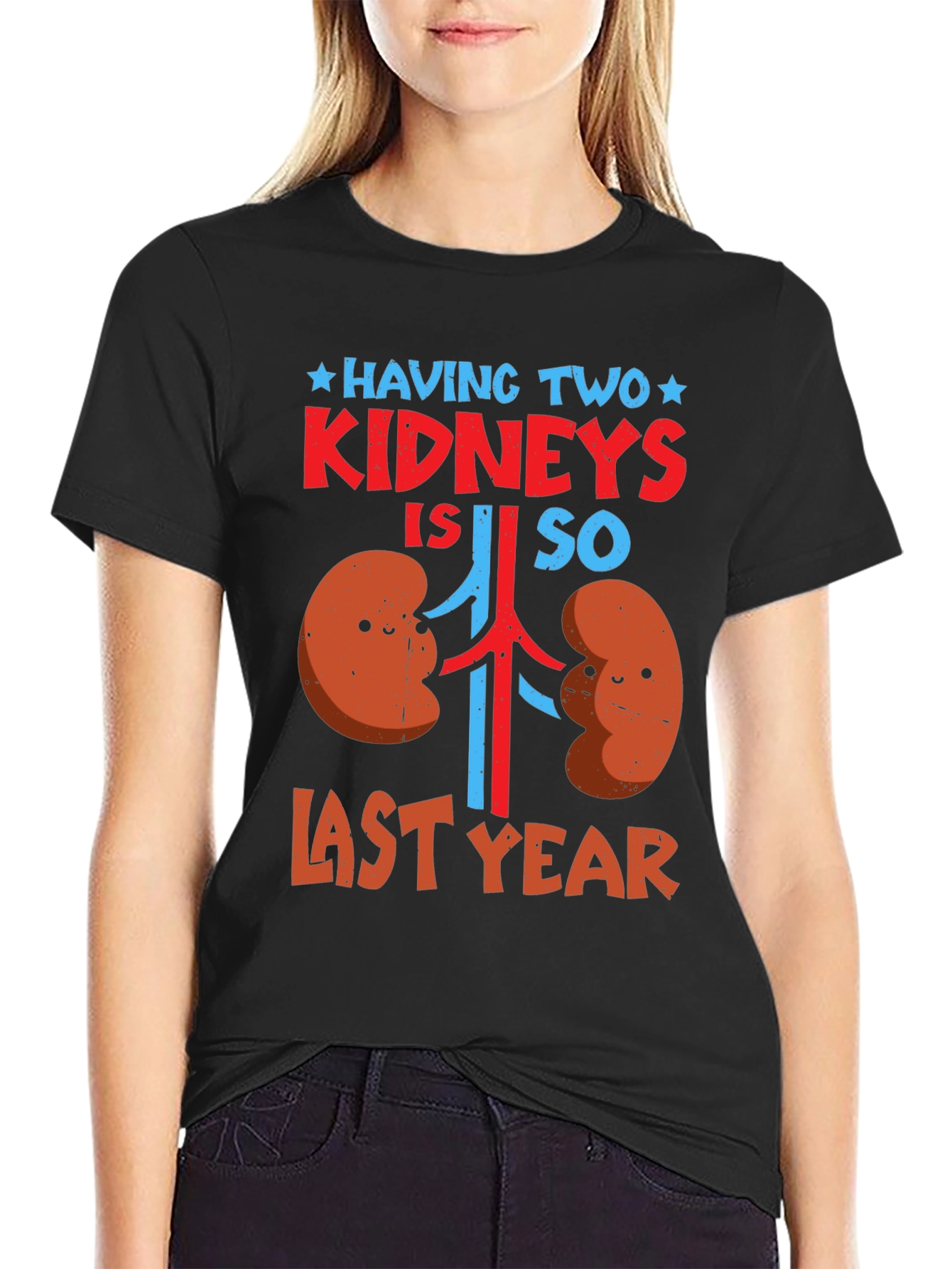 Funny Kidney Transplant T-Shirt: Last Year