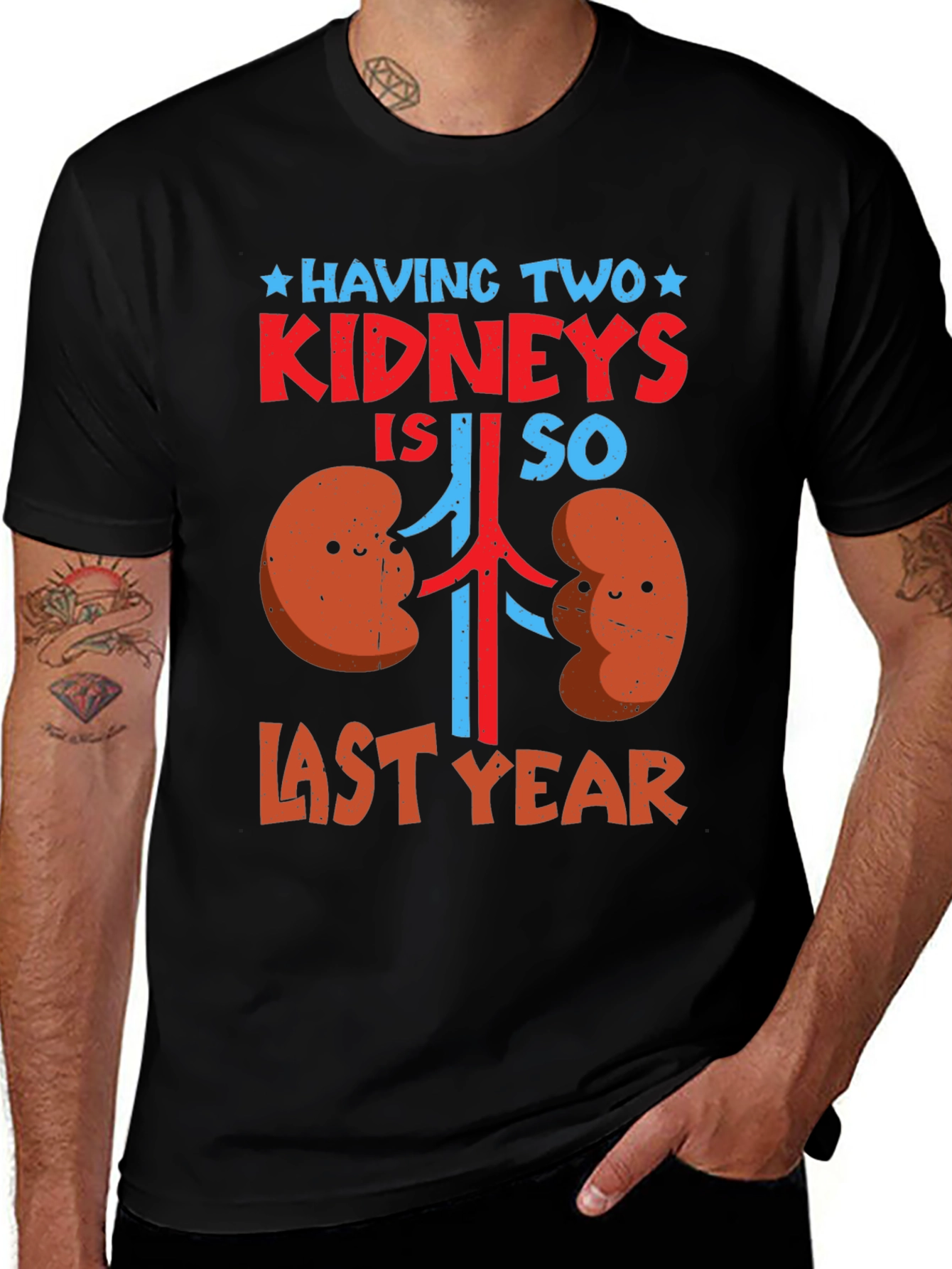 Funny Kidney Transplant T-Shirt: Last Year