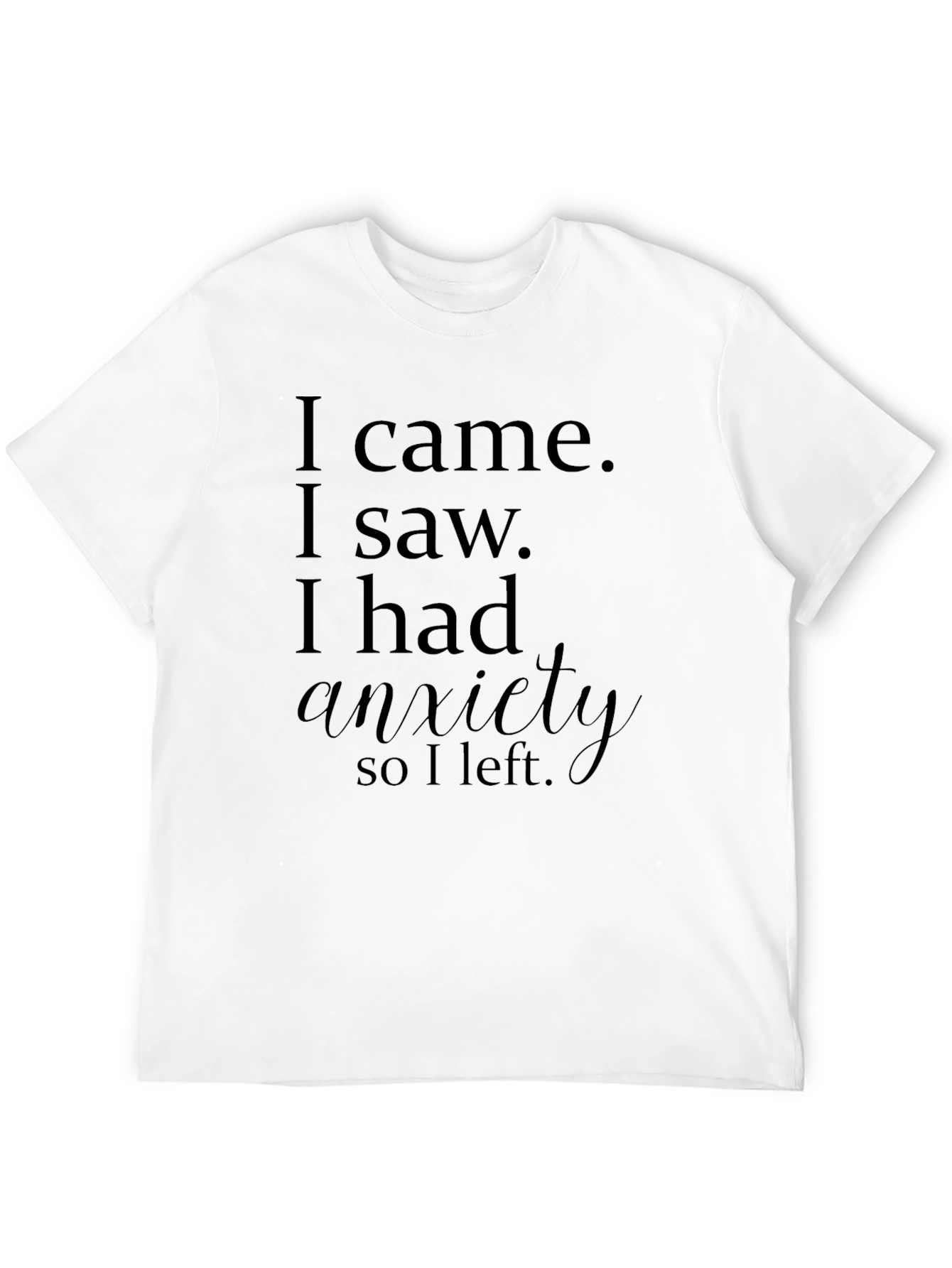 Anxiety Statement Black Tee