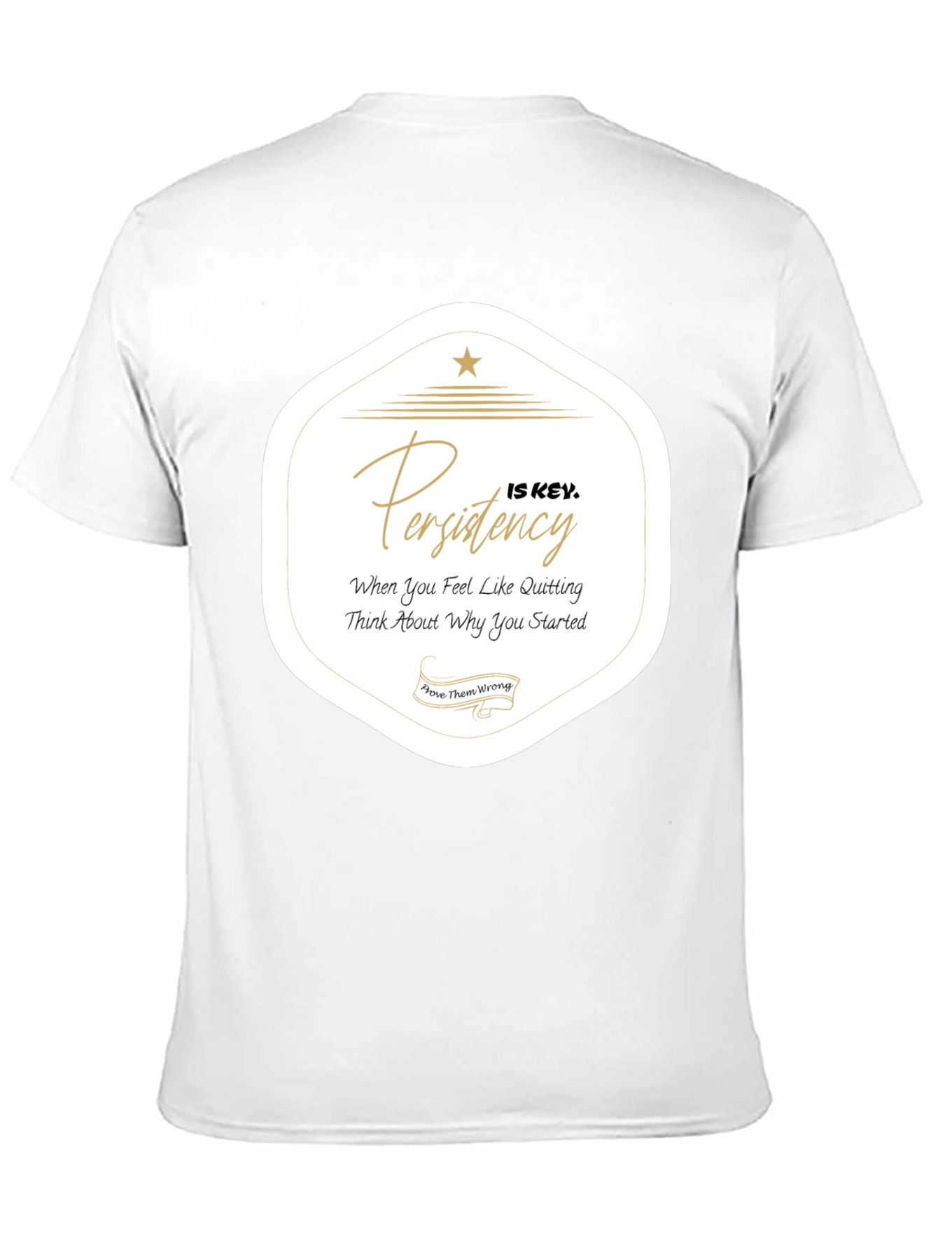 Motivational Persistence T-Shirt - Black