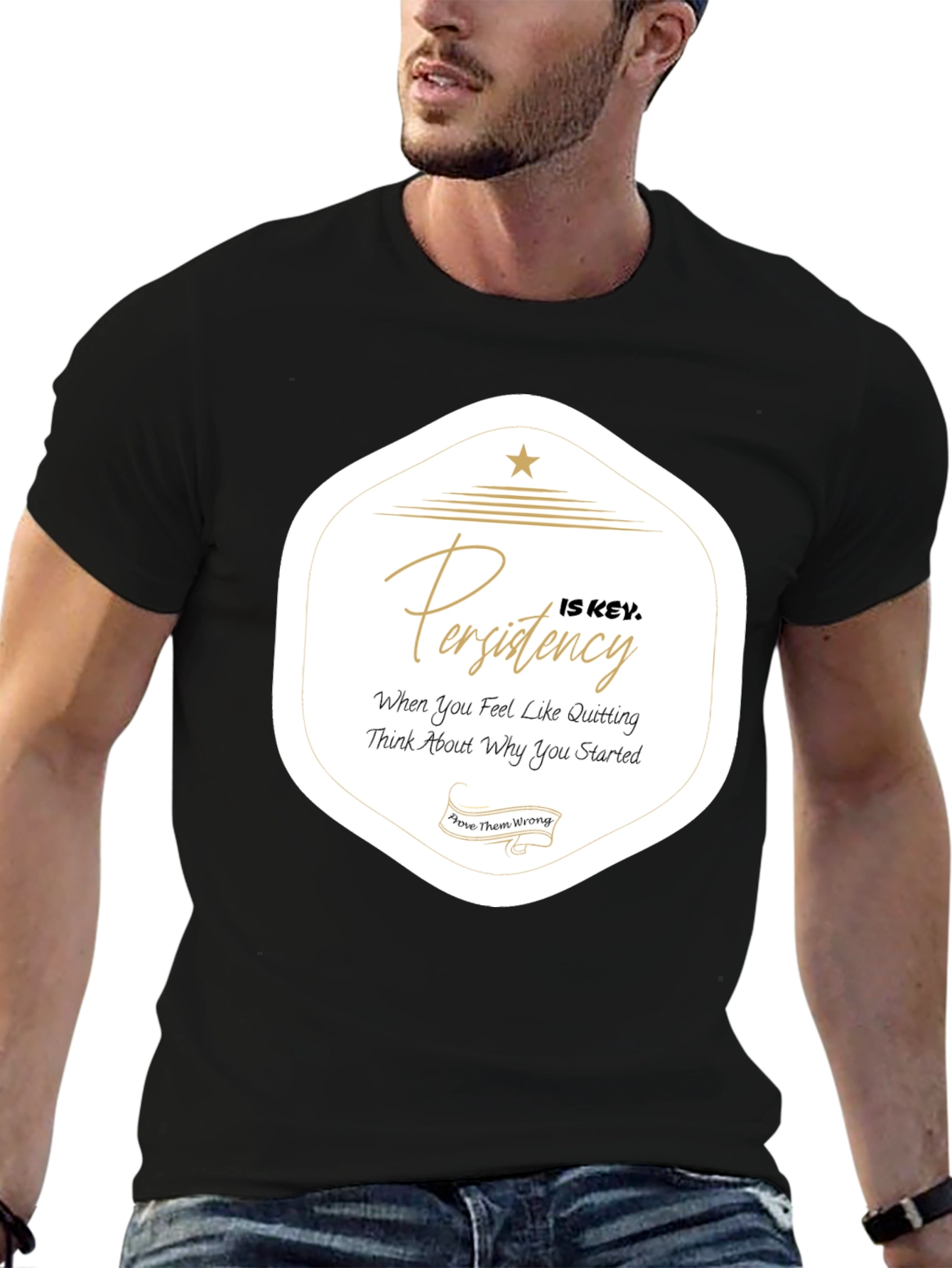 Motivational Persistence T-Shirt - Black