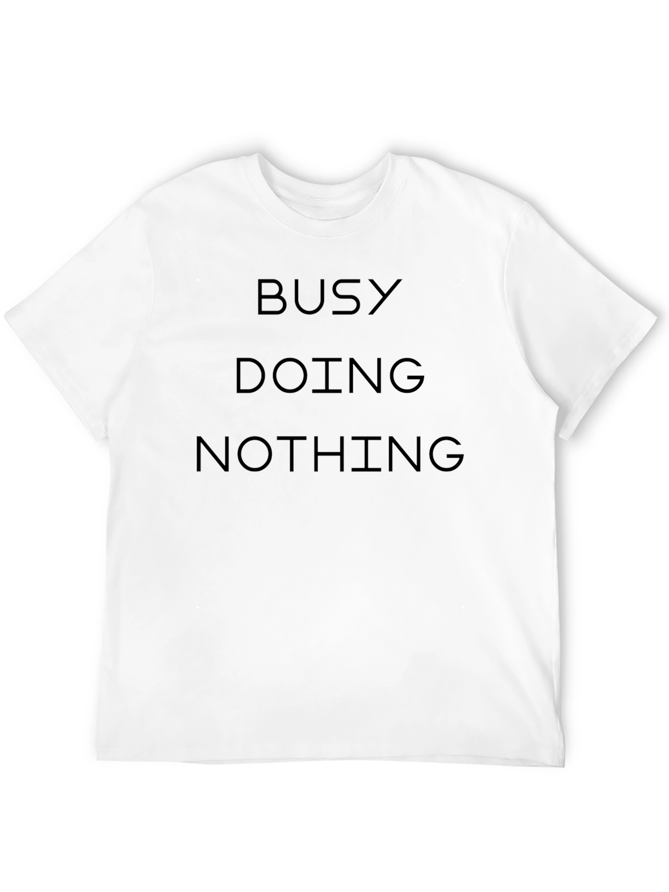 Busy Doing Nothing T-Shirt - Classic Fit