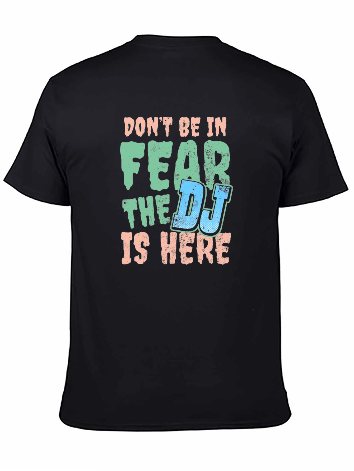 Dont Fear the DJ Mens Black T-Shirt