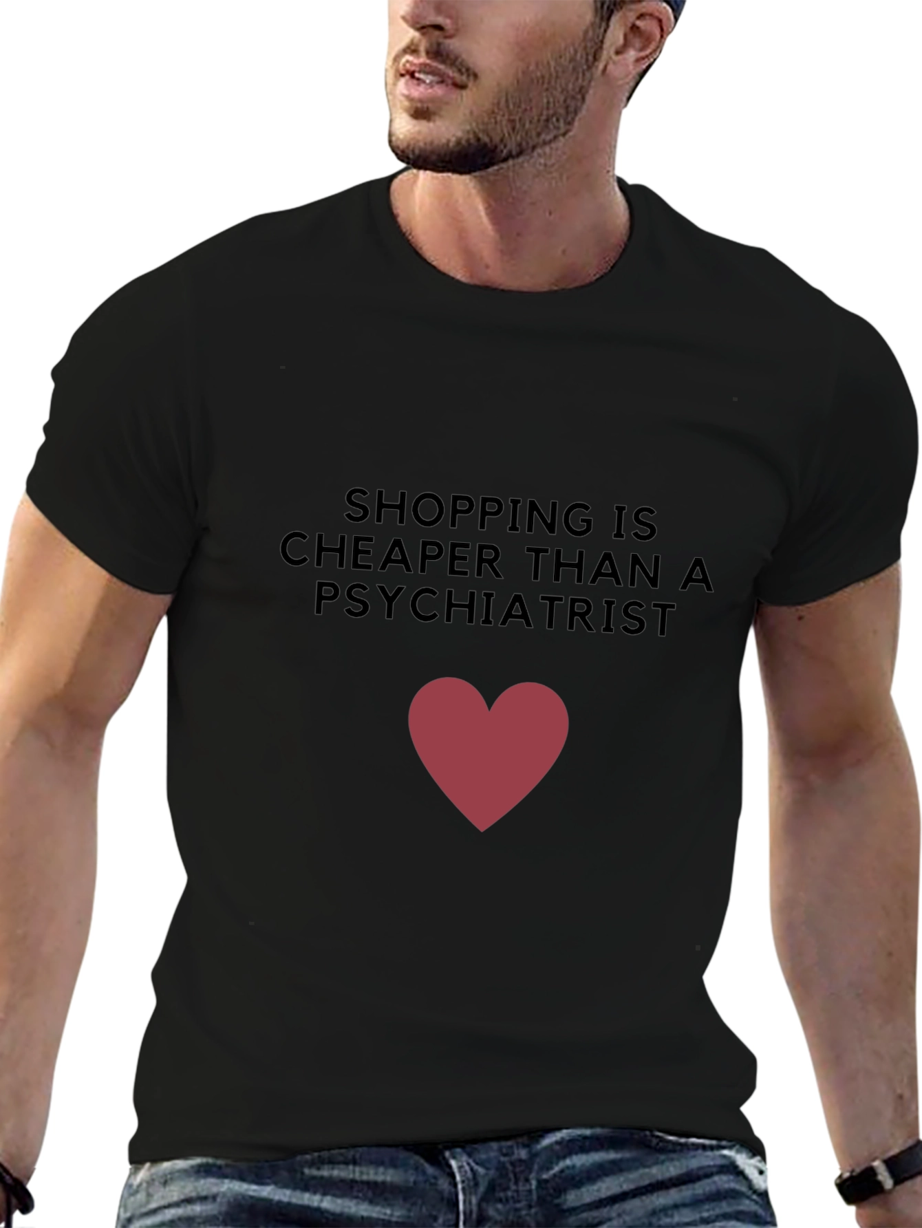 Shopping is Cheaper T-Shirt