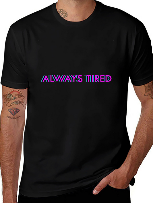 Always Tired Graphic Tee - Black Cotton Blend Shirt