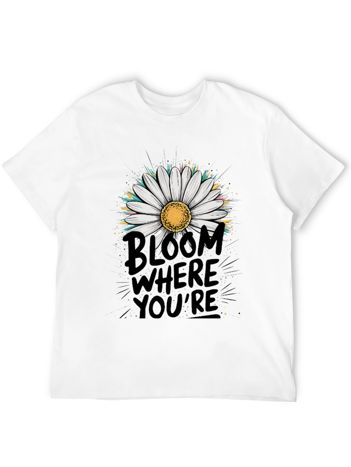 Bloom Where Youre Planted Graphic Tee