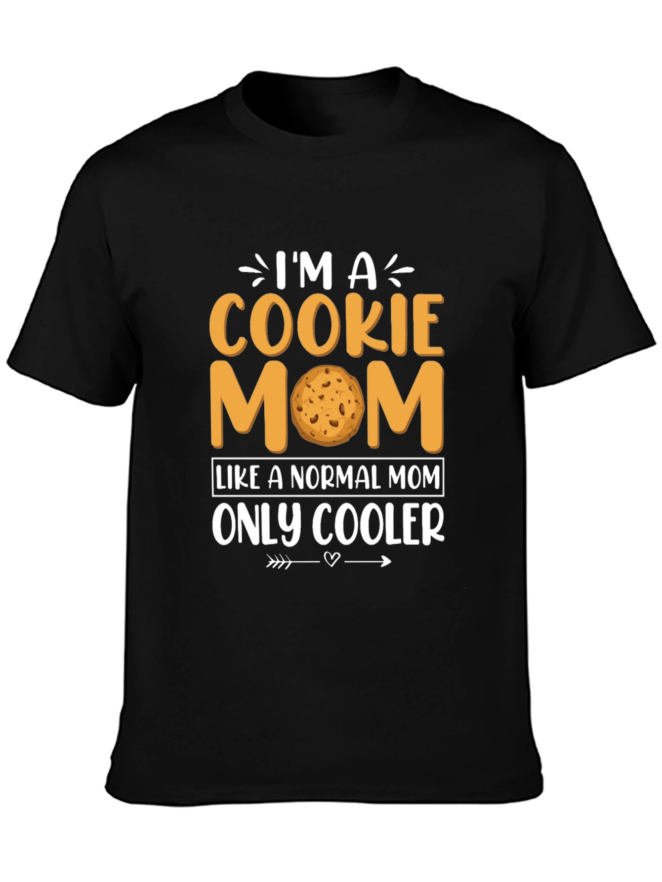 Im a Cookie Mom T-Shirt - Novelty Graphic Tee