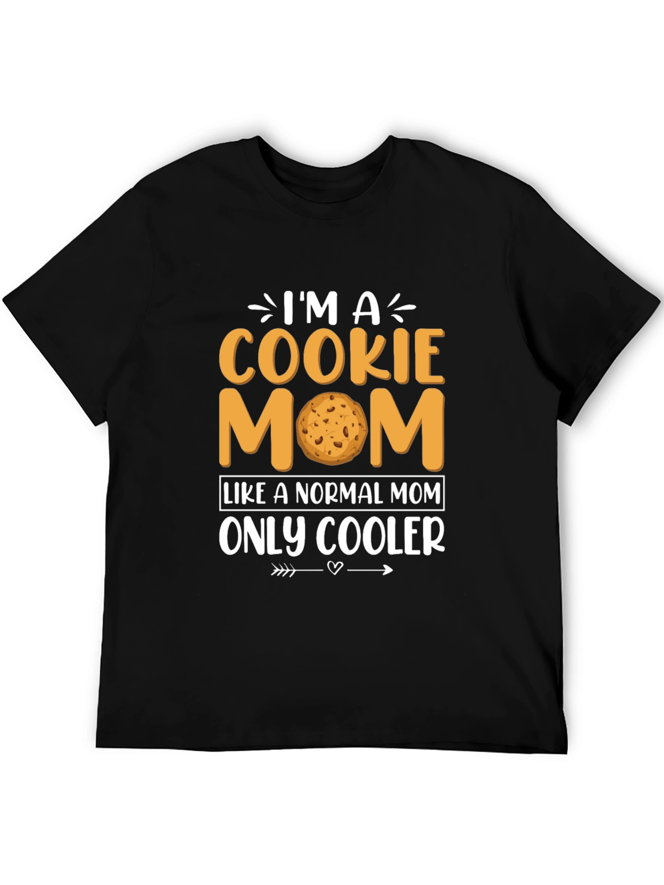Im a Cookie Mom T-Shirt - Novelty Graphic Tee