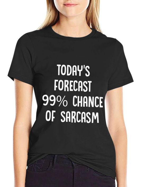 Sarcasm Forecast Graphic T-Shirt - Unisex Humor Tee