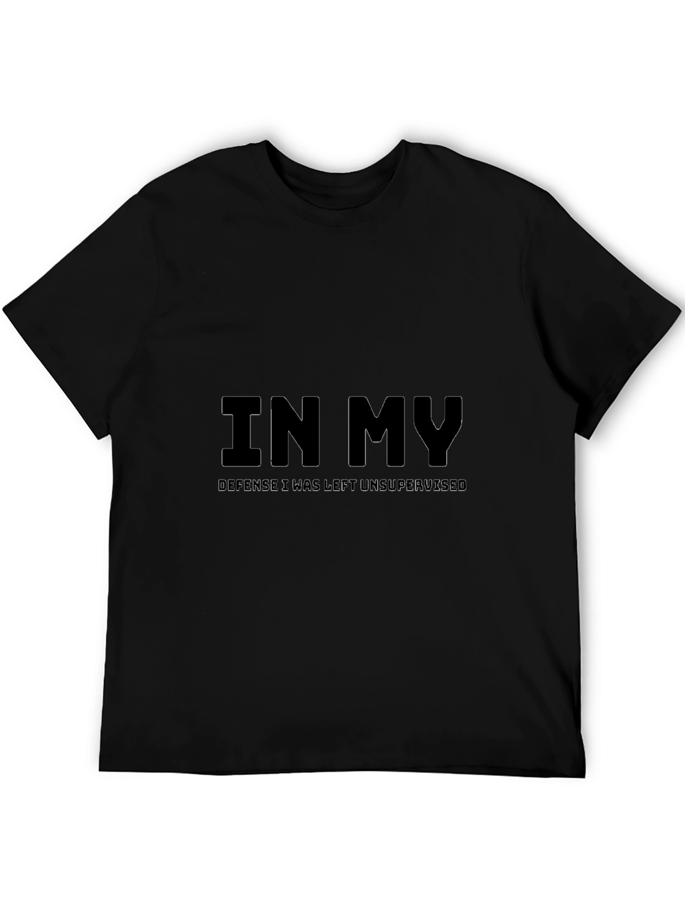 Humorous In My Defense Graphic T-Shirt