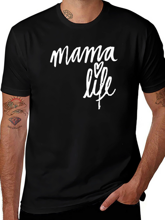 Mama Life T-Shirt - Stylish Mothers Tee