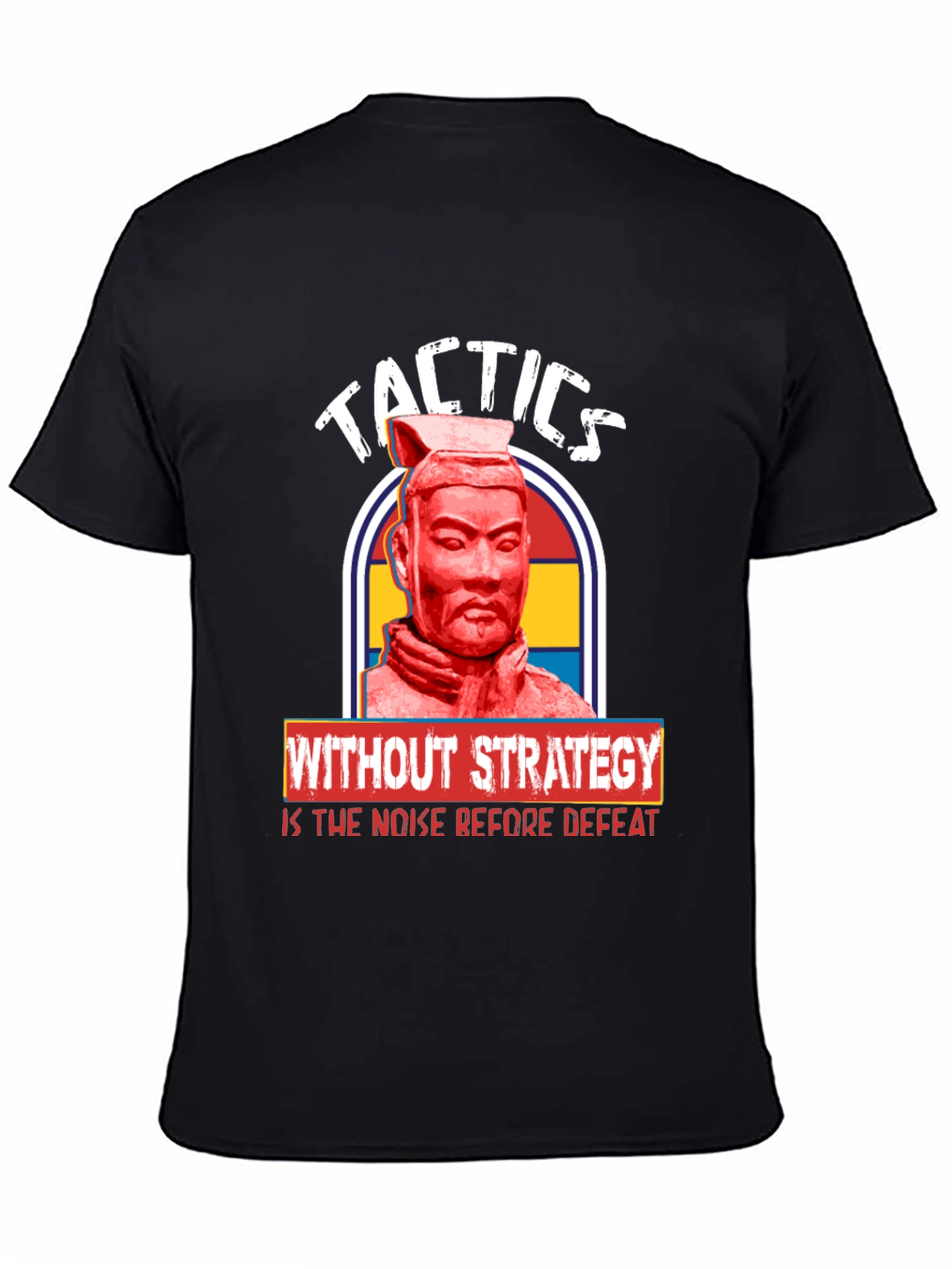 Tactics Without Strategy T-Shirt