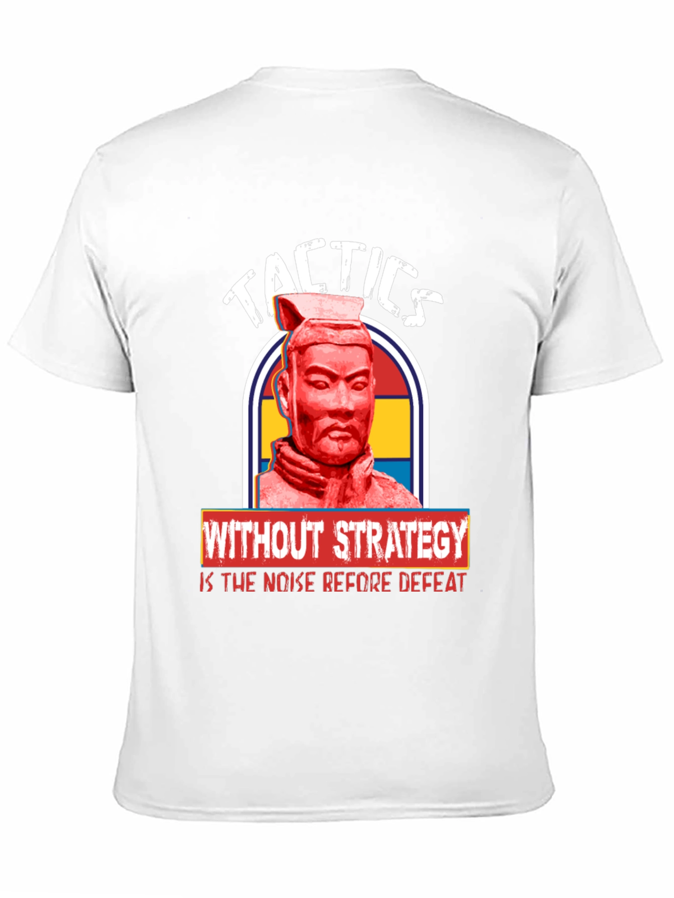 Tactics Without Strategy T-Shirt