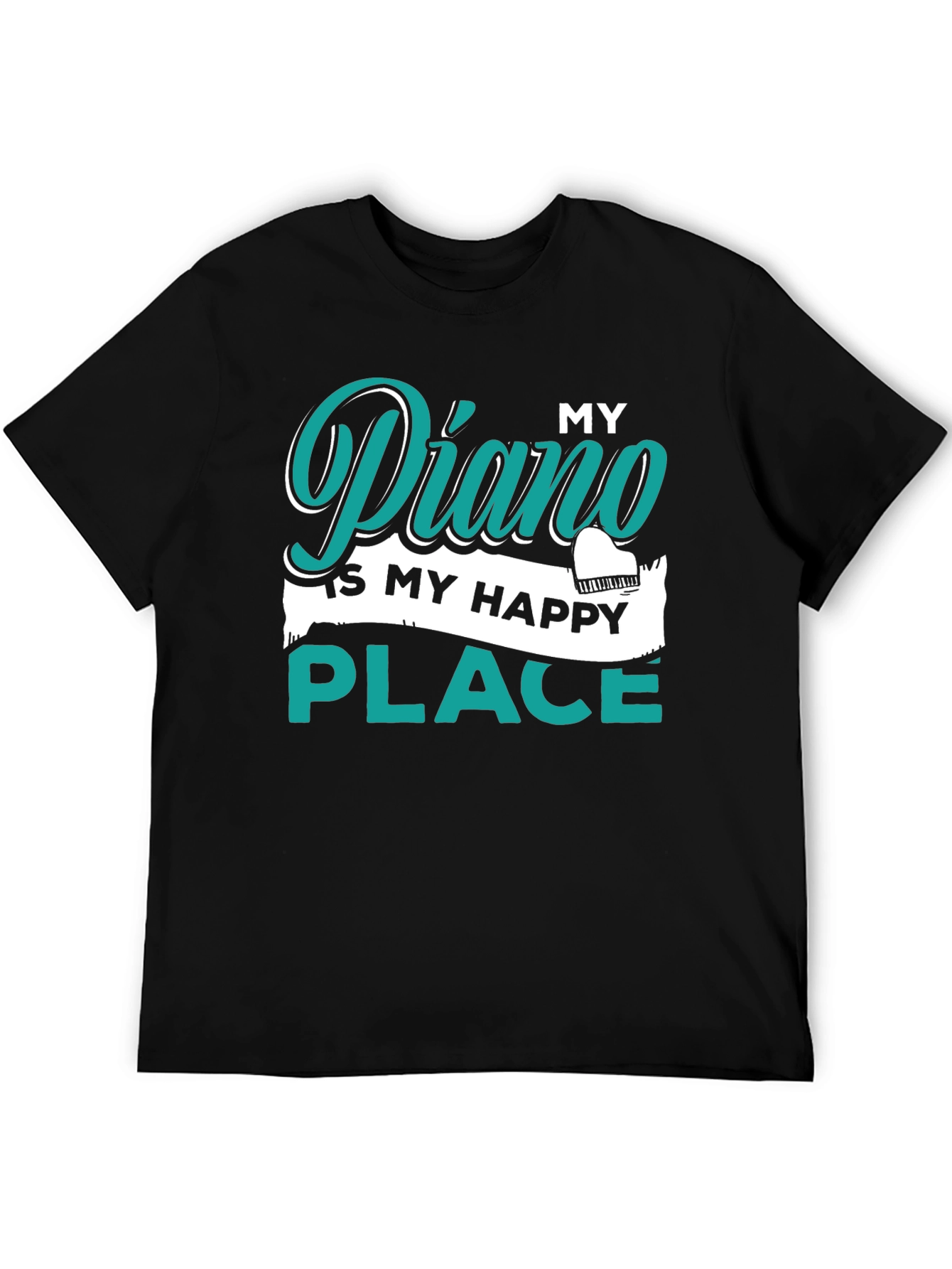 My Piano Is My Happy Place Black T-Shirt