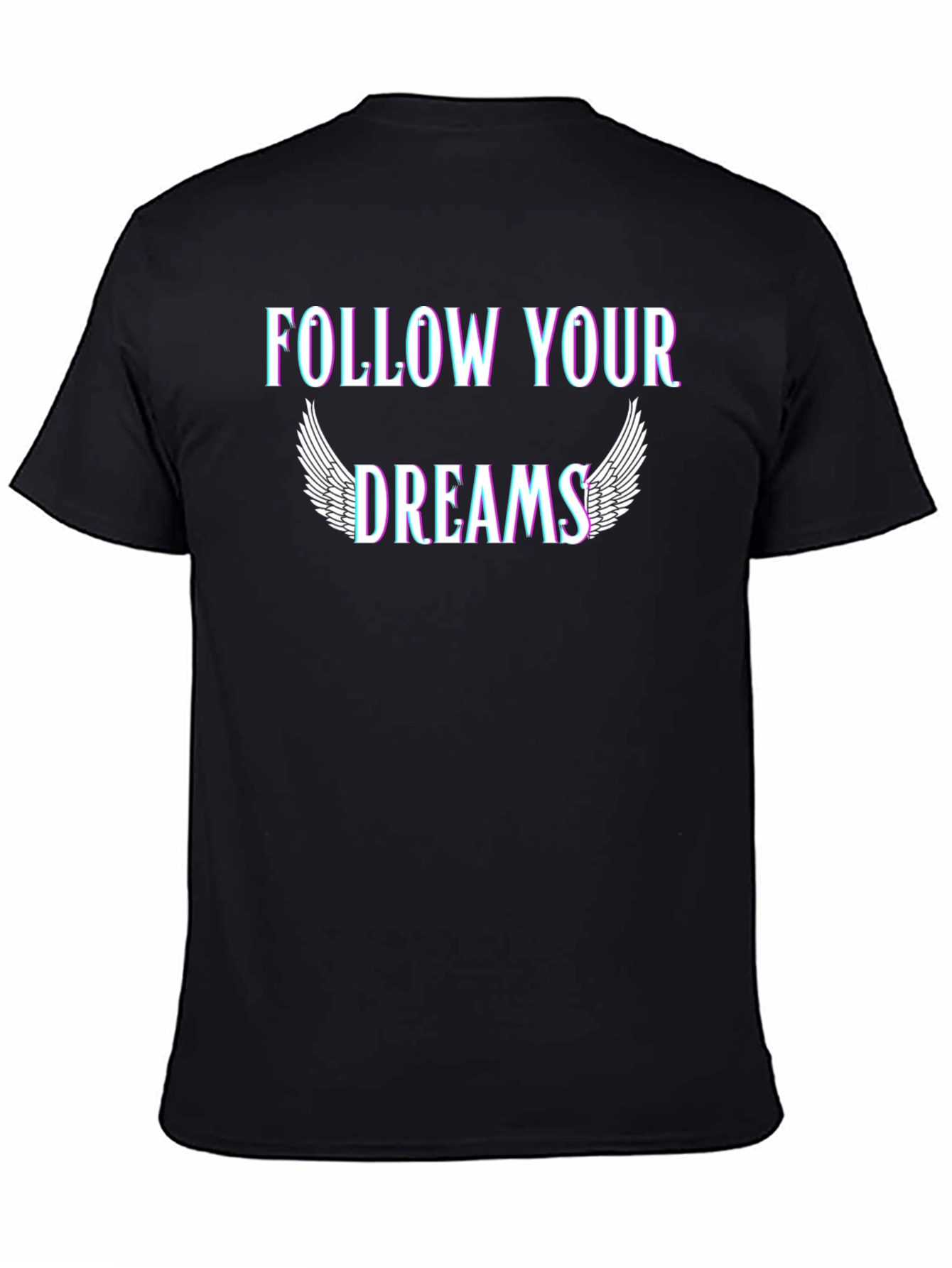 Follow Your Dreams Black T-Shirt