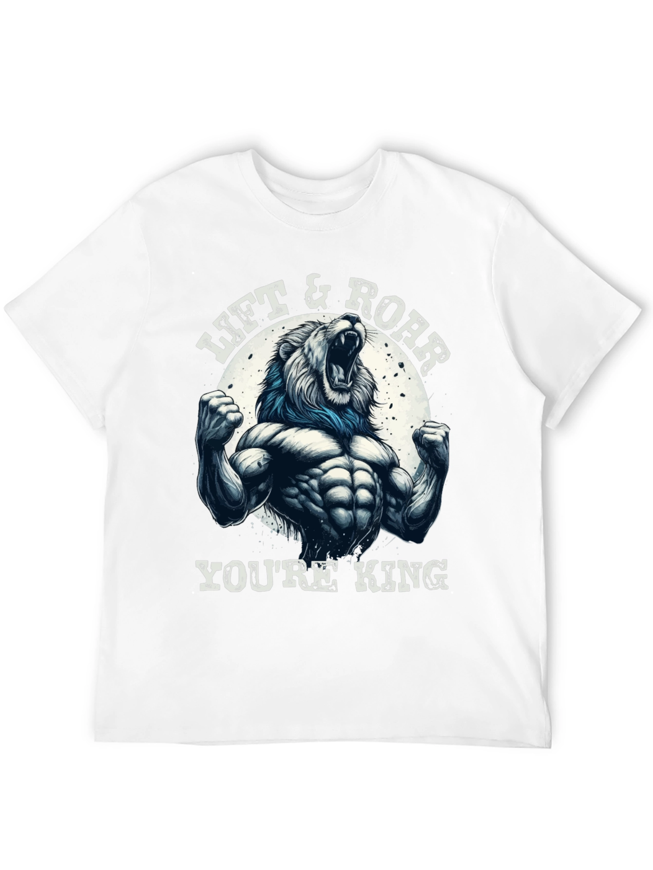 Lift & Roar Lion Graphic T-Shirt - Youre King!