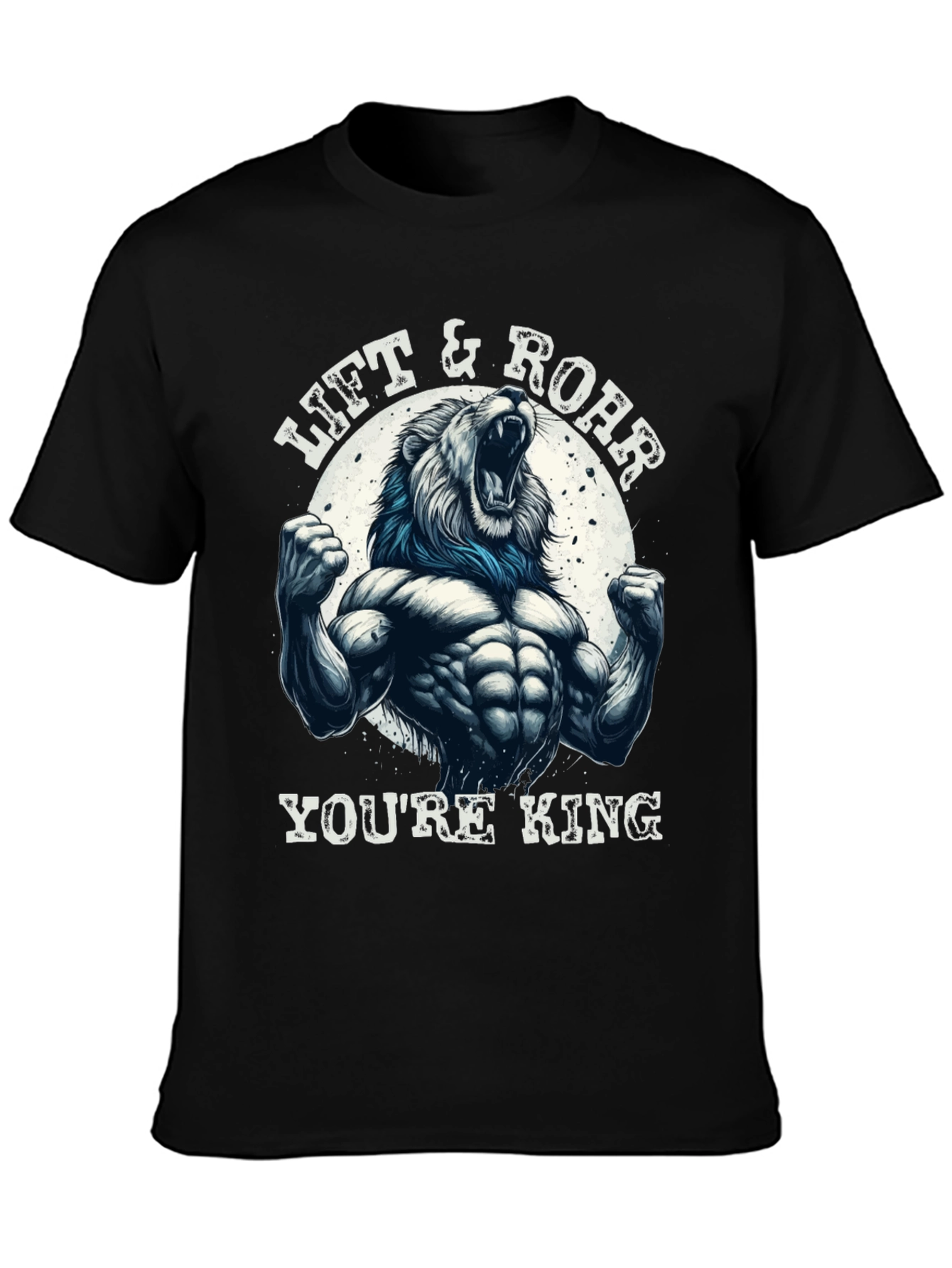Lift & Roar Lion Graphic T-Shirt - Youre King!